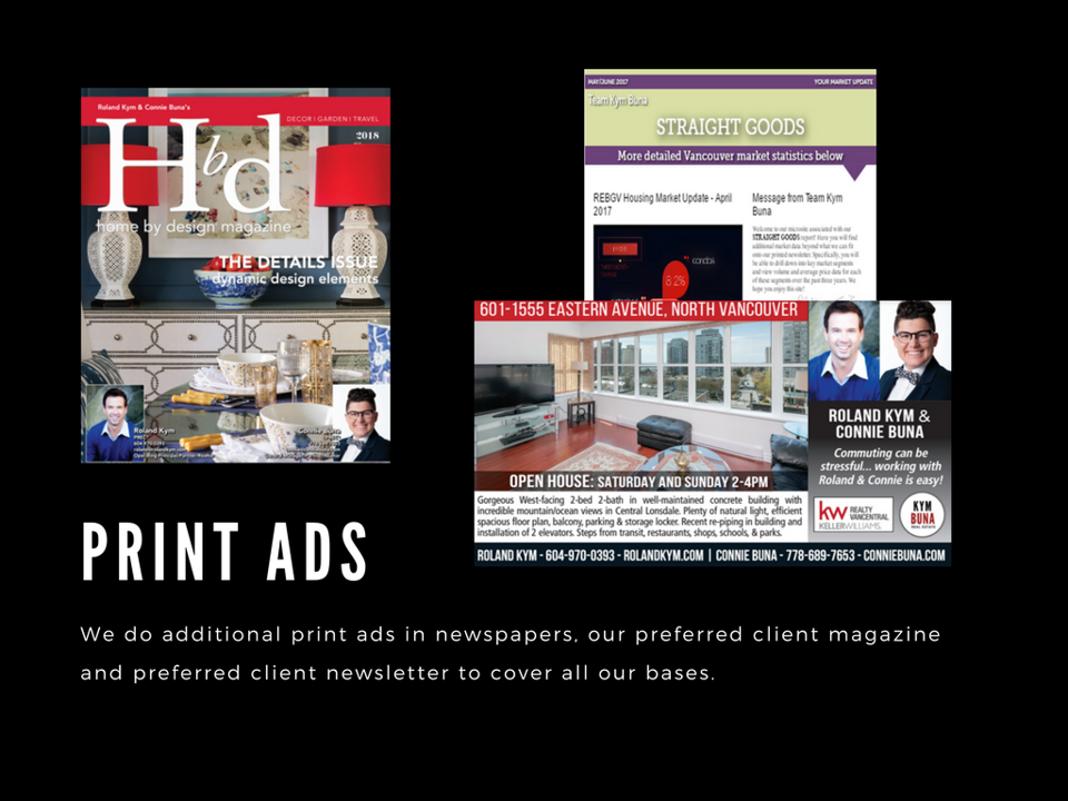 Our professionally created print ads appear in newspapers, our preferred client magazine and newsletter.